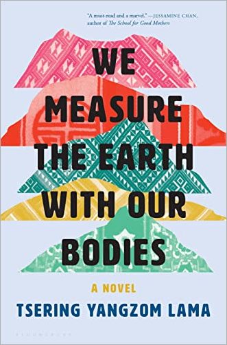 We Measure the Earth with Our Bodies: A Novel