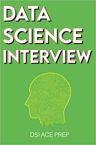 Data Science Interview: Prep for SQL, Panda, Python, R Language, Machine Learning, DBMS and RDBMS – And More