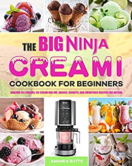 The Big Ninja CREAMi Cookbook for Beginners