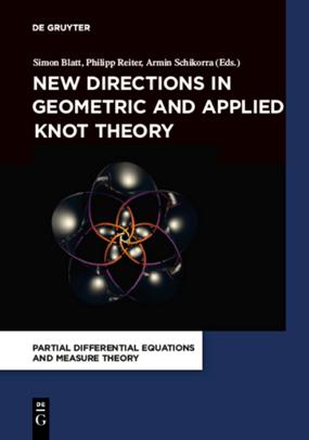 New Directions in Geometric and Applied Knot Theory (True PDF)
