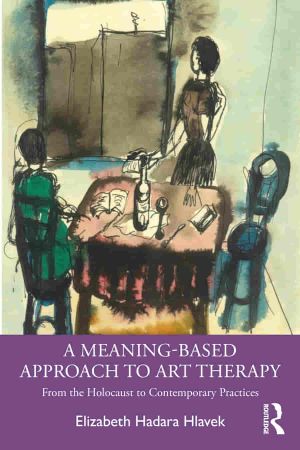 A Meaning Based Approach to Art Therapy