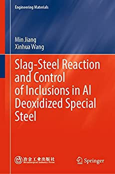 Slag Steel Reaction and Control of Inclusions in Al Deoxidized Special Steel