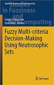 Fuzzy Multi criteria Decision Making Using Neutrosophic Sets