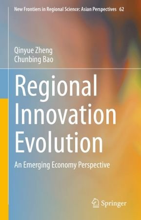 Regional Innovation Evolution: An Emerging Economy Perspective (True EPUB)