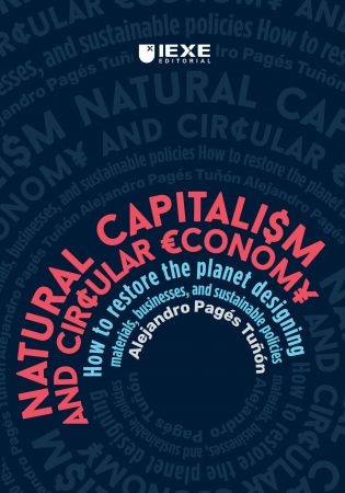Natural capitalism & circular economy: How to restore the planet designing materials, businesses, and sustainable policies