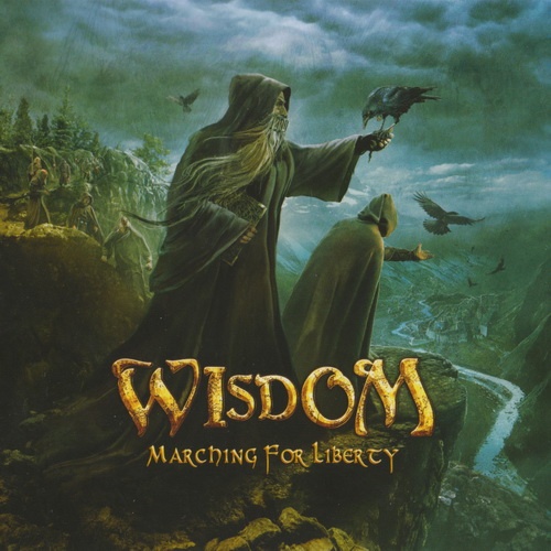 Wisdom - Marching For Liberty 2013 (Limited Edition)