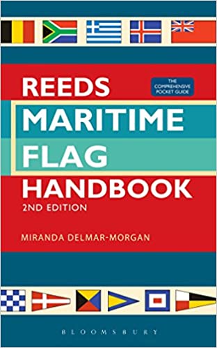 Reeds Maritime Flag Handbook 2nd edition: The Comprehensive Pocket Guide