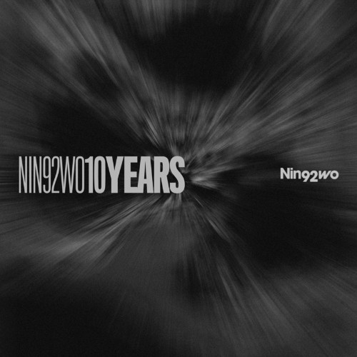 Nin92wo 10 Years (2022)