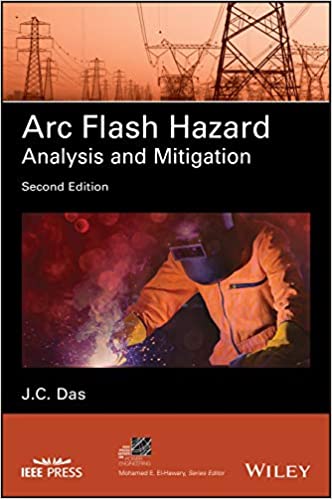 Arc Flash Hazard Analysis and Mitigation, Second Edition (true EPUB)