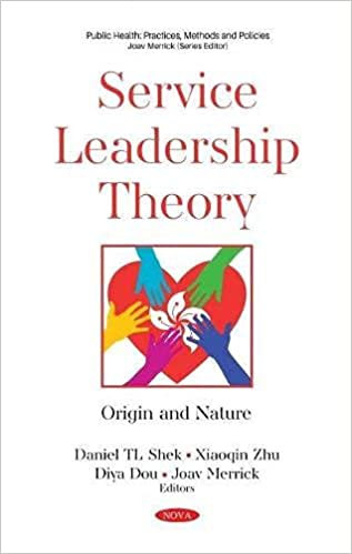 Service Leadership Theory: Origin and Nature