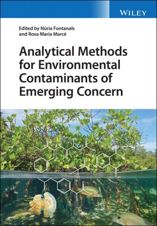 Analytical Methods for Environmental Contaminants of Emerging Concern (True EPUB)