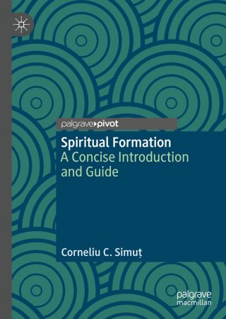 Spiritual Formation: A Concise Introduction and Guide