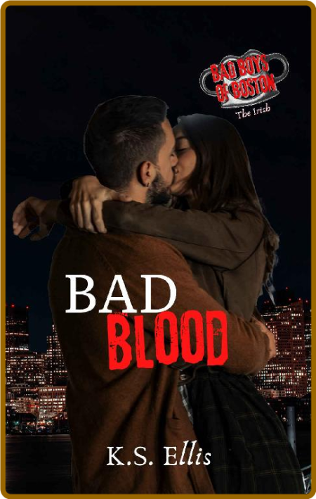 Bad Blood - - K S  Ellis Bd9bc124ed923918770cf88dbb13f4a6