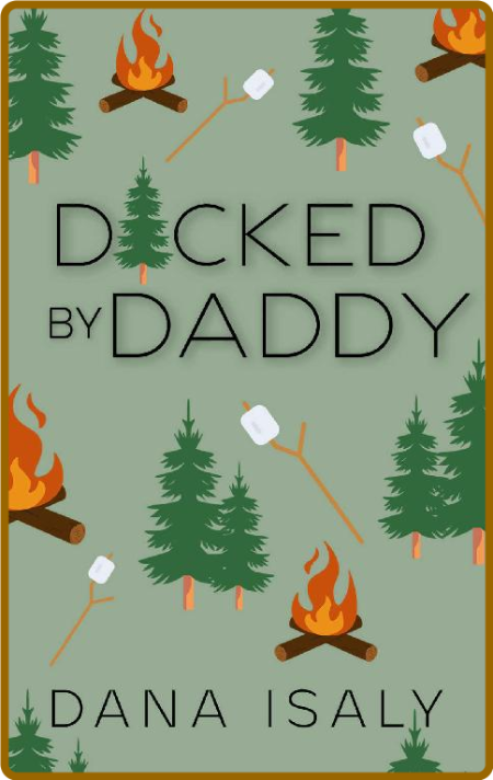 D cked by Daddy - Dana Isaly F34a0715ea29c9d66d77479ce0d515a6