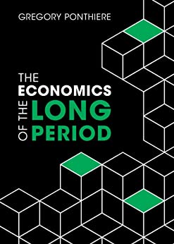 The Economics of the Long Period
