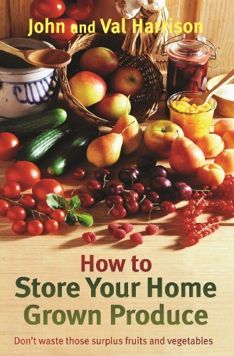 How to Store Your Home Grown Produce [True EPUB]