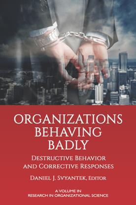 Organizations Behaving Badly : Destructive Behavior and Corrective Responses (True ePUB)