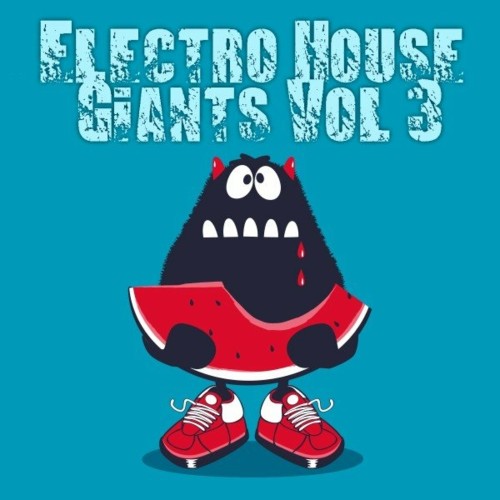 VA - Electro House Giants, Vol. 3 (2022) (MP3)