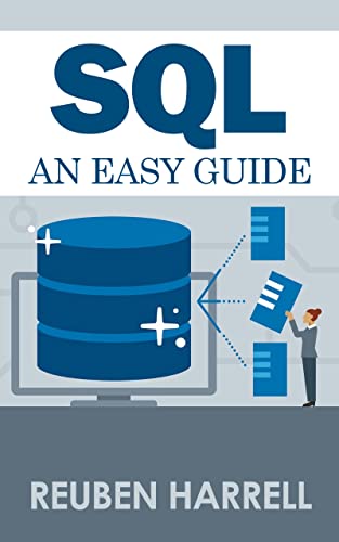 SQL: An Easy Guide