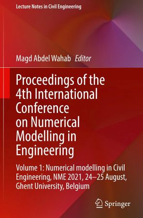 Proceedings of the 4th International Conference on Numerical Modelling in Engineering