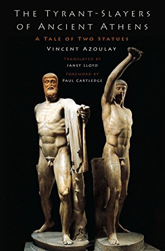 The Tyrant Slayers of Ancient Athens: A Tale of Two Statues (EPUB)