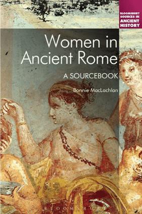 Women in Ancient Rome : A Sourcebook
