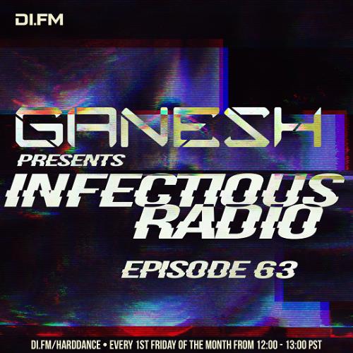 VA - Ganesh - Infectious Radio 063 (2022-09-02) (MP3)