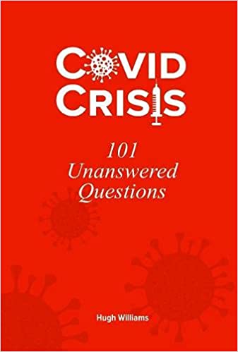 Covid Crisis   101 Unanswered Questions