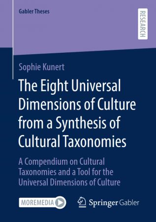 The Eight Universal Dimensions of Culture from a Synthesis of Cultural Taxonomies: A Compendium on Cultural Taxonomies
