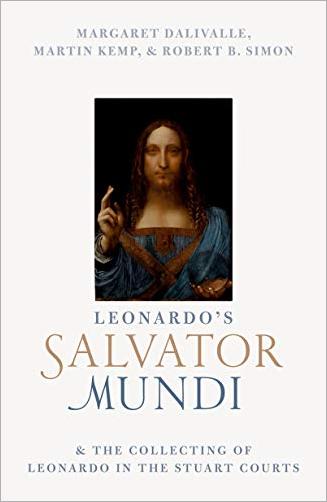 Leonardo's Salvator Mundi and the Collecting of Leonardo in the Stuart Courts (True EPUB)