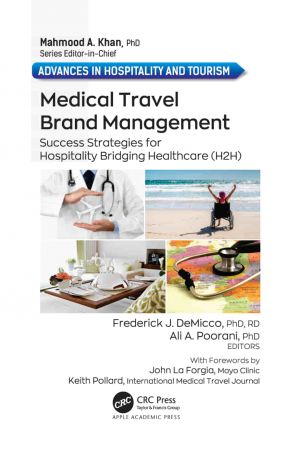 Medical Travel Brand Management Success Strategies for Hospitality Bridging Healthcare (H2H)