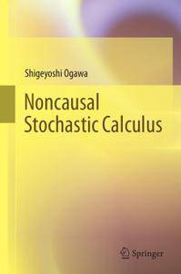 Noncausal Stochastic Calculus (EPUB)