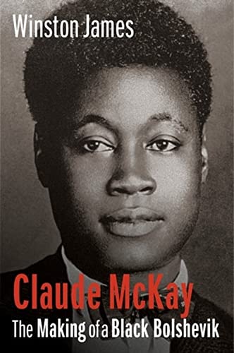 Claude McKay: The Making of a Black Bolshevik (True EPUB)