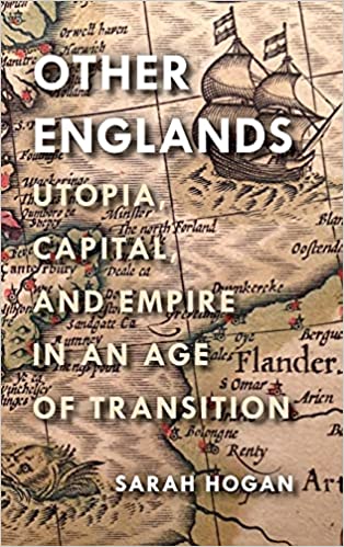 Other Englands: Utopia, Capital, and Empire in an Age of Transition [EPUB]