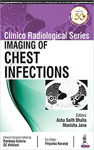 Clinico Radiological Series Imaging of Chest Infections 1st Edition