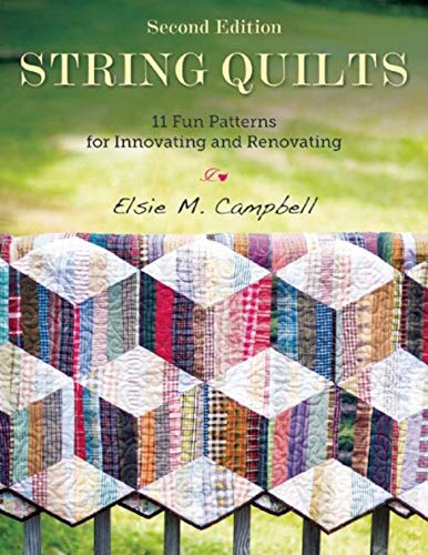 String Quilts: 11 Fun Patterns for Innovating and Renovating [EPUB]