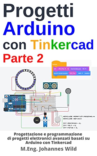 Progetti Arduino con Tinkercad, Parte 2