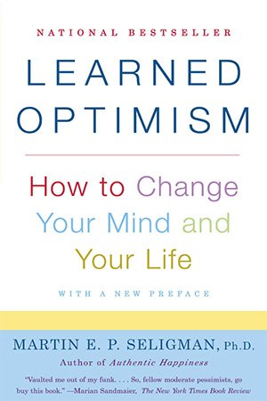 Learned Optimism: How to Change Your Mind and Your Life (ePUB)