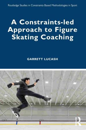 A Constraints led Approach to Figure Skating Coaching