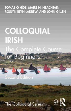 Colloquial Irish The Complete Course for Beginners 2nd Edition