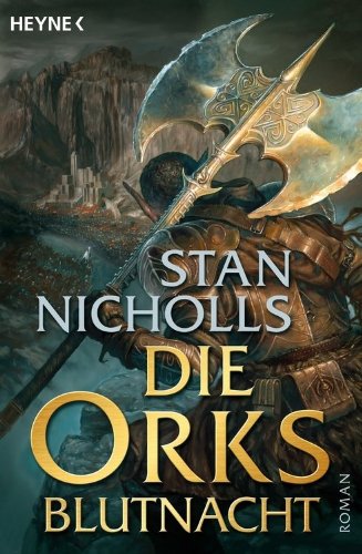 Nicholls, Stan  -  Die Orks  -  Blutnacht