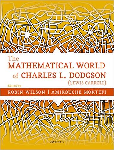 The Mathematical World of Charles L. Dodgson (Lewis Carroll) [EPUB]