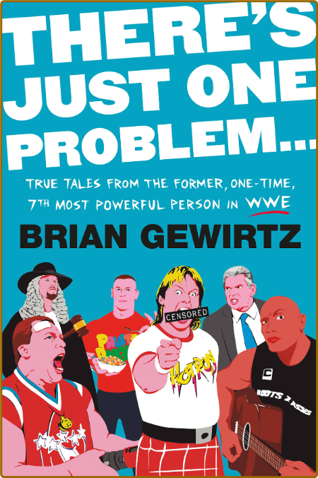 There's Just One Problem by Brian Gewirtz  22a8c68f5c9bcbe60a6526a236609804