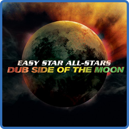 Easy Star All-Stars - Dub Side Of The Moon [Anniversary Edition]