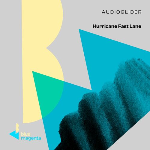 VA - Audioglider - Hurricane Fast Lane (2022) (MP3)