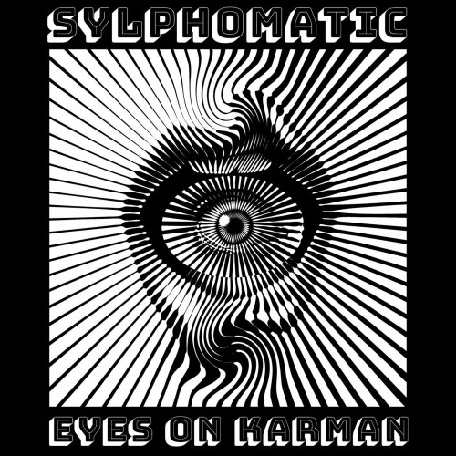 Sylphomatic - Eyes On Karman (2022)