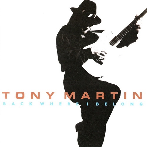 Tony Martin - Back Where I Belong 1992