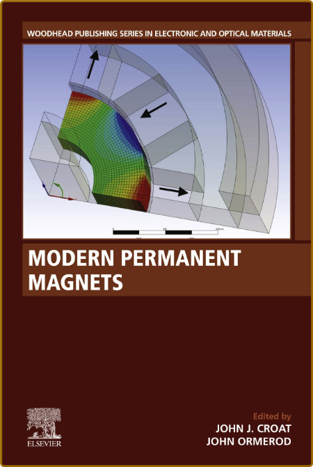 Croat J , Ormerod J  Modern Permanent Magnets 2022 3d4c653cf4d3aec29a1cc42942780545