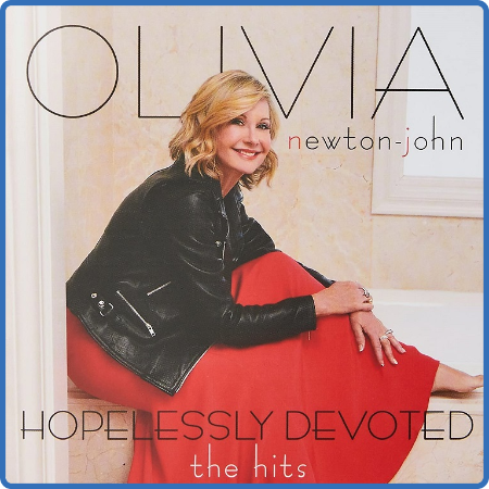 Olivia Newton-John - Hopelessly Devoted - The Hits