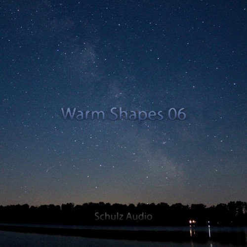 VA - Schulz Audio - Warm Shapes 06 (2022) (MP3)